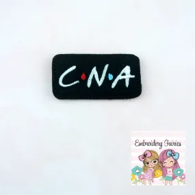 CNA Friends Feltie Design