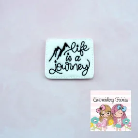 Life Is a Journey Feltie Design - Mountain Feltie - Feltie Download - Planner Clip Design - Feltie Design - ITH Design - Feltie Pattern